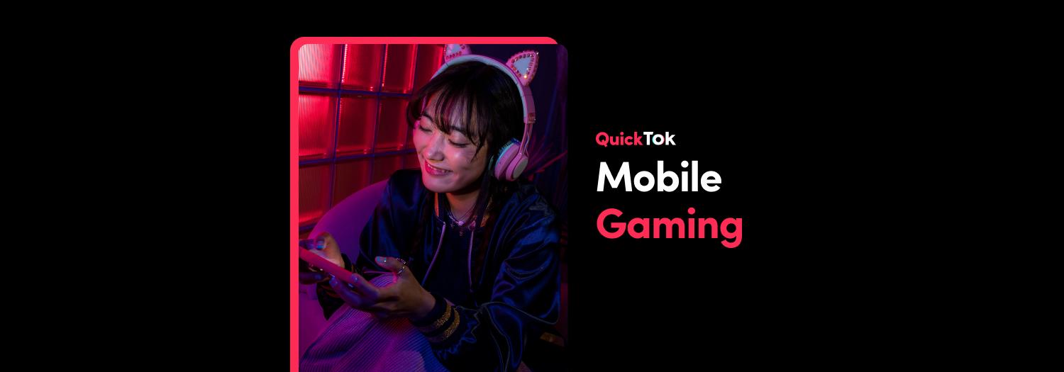 Where all the gaming action is packed: mobile & TikTok