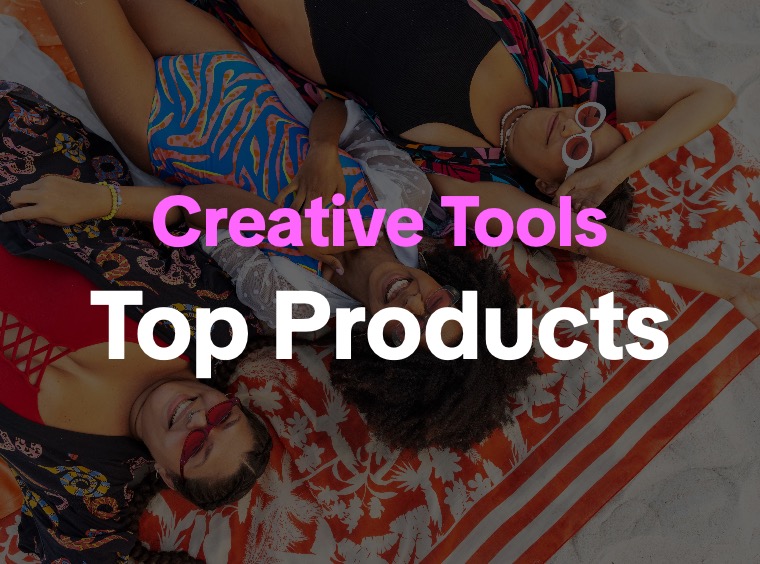 Creative Tools: Top Products creative image